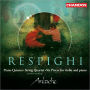 Respighi: Chamber Works