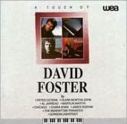 Touch of David Foster