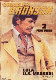 Charles Bronson: Lola/U.s. Marshal - Pursuit