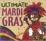 Title: Ultimate Mardi Gras, Artist: Ultimate Mardi Gras / Various