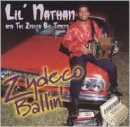 Title: Zydeco Ballin', Artist: Lil' Nathan