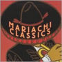 Mariachi Classics