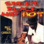 Sweet, Black and Hot