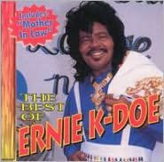 Title: The Best of Ernie K-Doe, Artist: Ernie K-Doe