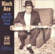 Title: I'm the Boss Card in Your Hand, 1937-1960, Artist: Black Ace