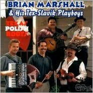 Title: Texas Polish Roots, Artist: Marshall,Brian & Tex-Slavik Playboys