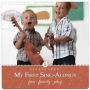 My First Sing-Alongs