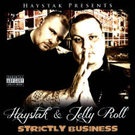 Title: Strictly Business, Artist: Haystak