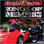 Title: Underground, Vol. 3: Kings of Memphis, Artist: Triple Six Mafia