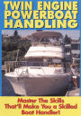 Twin Engine Power Boat Handling