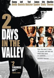 Title: 2 Days in the Valley [WS]