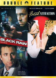 Black Rain/Fatal Attraction