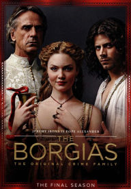 Borgias: The Final Season