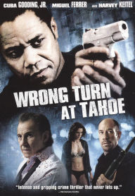 Wrong Turn at Tahoe