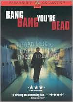Title: Bang Bang You're Dead