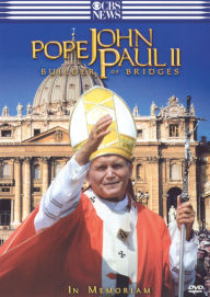 Pope John Paul II: Builder of Bridges