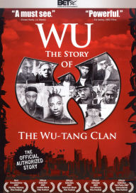 Wu: The Story of the Wu-Tang Clan