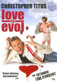 Christopher Titus: Love Is Evol