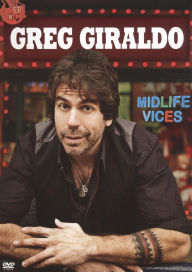Greg Giraldo: Midlife Vices
