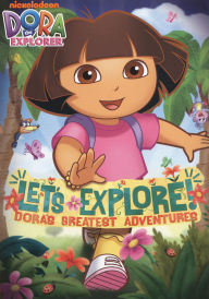 Dora the Explorer: Let's Explore - Dora's Greatest Adventures
