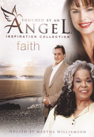 Touched by an Angel: Inspiration Collection - Faith