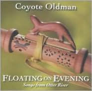 Floating on Evening: Songs From Otter River