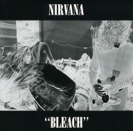 Title: Bleach, Artist: Nirvana
