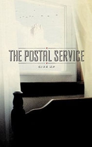 Title: Give Up, Artist: The Postal Service