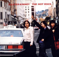 Title: The Hot Rock, Artist: Sleater-Kinney