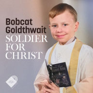 Title: Soldier for Christ, Artist: Bobcat Goldthwait