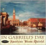 In Gabrieli's Day