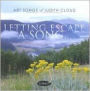 Letting Escape a Song: Art Songs of Judith Cloud