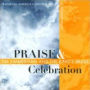 Praise & Celebration
