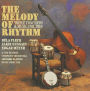 The Melody of Rhythm - Triple Concerto and Music for Trio