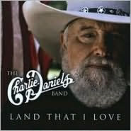 Title: Land That I Love, Artist: The Charlie Daniels Band