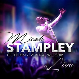 To the King...Vertical Worship