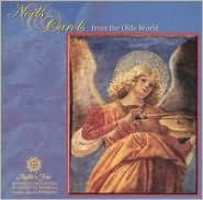 Sweet Was the Virgin's Song: Noels & Carols from the Olde World