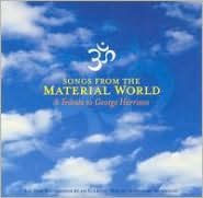 Songs From The Material World: A Tribute To George Harrison