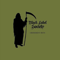 Title: Grimmest Hits, Artist: Black Label Society