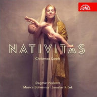 Title: Nativitas: Christmas Carols, Artist: Dagmar Peckova