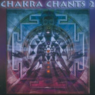 Title: Chakra Chants 2, Artist: Jonathan Goldman