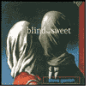 Blind But Sweet