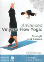 Advanced Vinyasa Flow Yoga: Strength and Balance