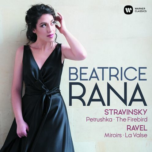 Ravel: Miroirs; La Valse; Stravinsky: Petrushka; The Firebird