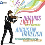 Title: Brahms, Ligeti: Violin Concertos, Artist: Augustin Hadelich