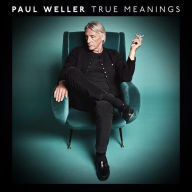 Title: True Meanings, Artist: Paul Weller