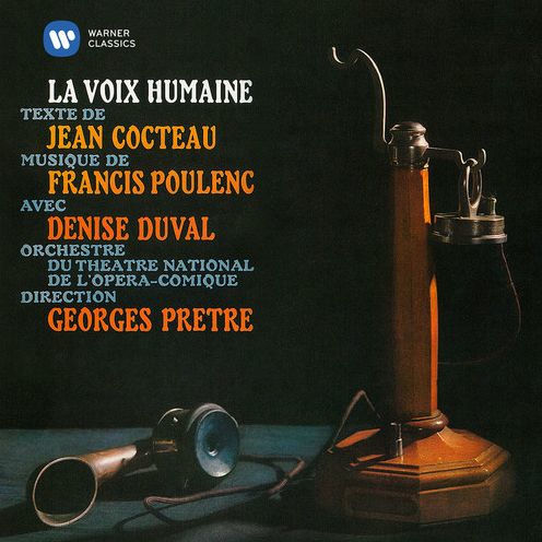 Poulenc: La Voix Humaine; Cocteau: Le Bel Indifferent