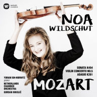 Title: Mozart: Sonata, K 454; Violin Concerto No. 5; Adagio, K 261, Artist: Noa Wildschut