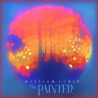 Title: The Painter, Artist: William Orbit