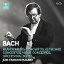 Bach: Brandenburg Concertos; Keyboard Concertos; Violin Concertos; Orchestral Suites …